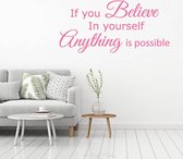 Muursticker If You Believe In Yourself Anything Is Possible - Roze - 120 x 56 cm - slaapkamer engelse teksten woonkamer