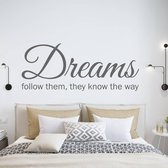 Muursticker Dreams Follow Them They Know The Way - Donkergrijs - 120 x 50 cm - slaapkamer engelse teksten