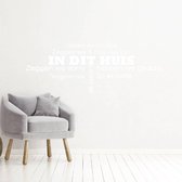 Muursticker In Dit Huis - Wit - 120 x 45 cm - woonkamer nederlandse teksten