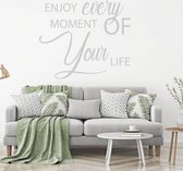 Muursticker Enjoy Every Moment Of Your Life - Lichtgrijs - 60 x 52 cm - slaapkamer woonkamer alle