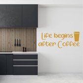 Muursticker Life Begins After Coffee -  Goud -  80 x 31 cm  -  engelse teksten  keuken  bedrijven  alle - Muursticker4Sale