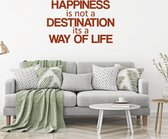 Muursticker Happiness Is Not A Destination -  Bruin -  160 x 102 cm  -  alle muurstickers  woonkamer  engelse teksten - Muursticker4Sale