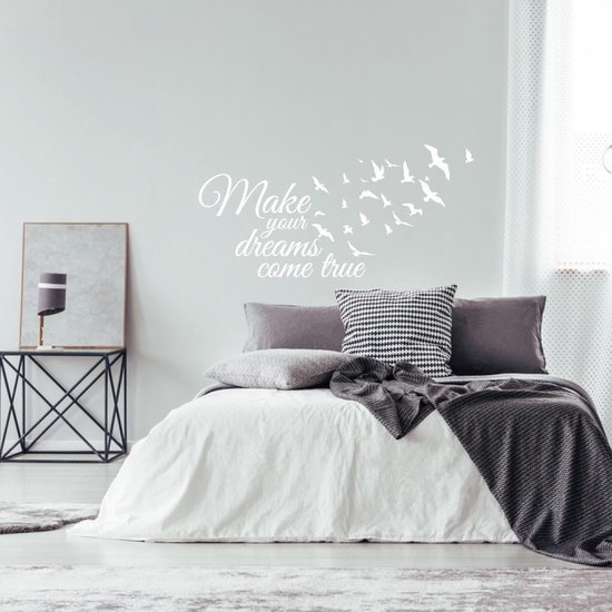 Muursticker Make Your Dreams Come True - Wit - 120 x 57 cm - engelse teksten slaapkamer
