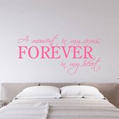 Muursticker A Moment In My Arms, Forever In My Heart -  Roze -  80 x 38 cm  -  slaapkamer  woonkamer  engelse teksten  alle - Muursticker4Sale