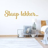 Muursticker Slaap Lekker -  Goud -  160 x 40 cm  -  nederlandse teksten  slaapkamer  baby en kinderkamer  alle - Muursticker4Sale