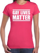 Gay lives matter anti homo / lesbo discriminatie t-shirt fuchsia roze voor dames XS