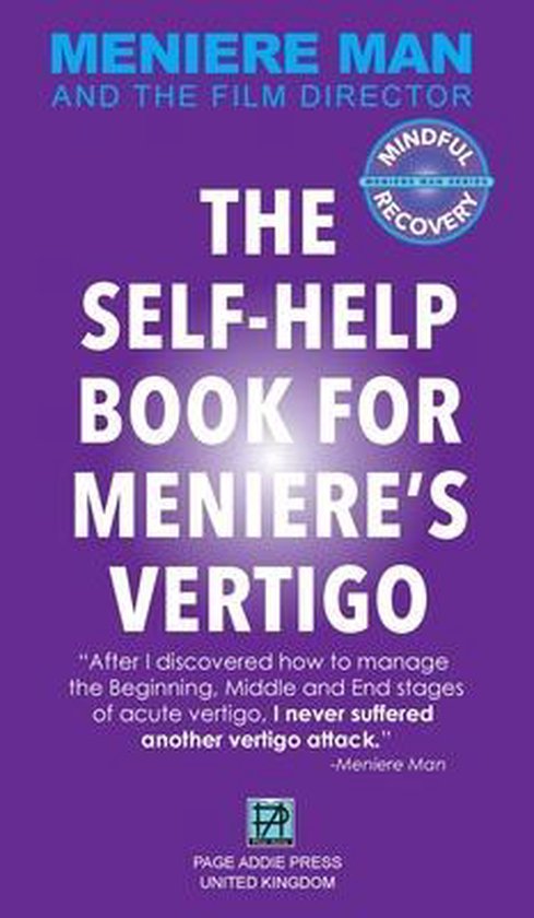 Meniere Man- Meniere Man. The Self-Help Book For Meniere's V ... - cover