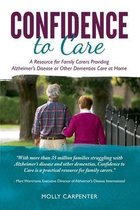 Confidence to Care [U.K. Edition]
