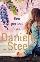 Een perfect leven Danielle Steel