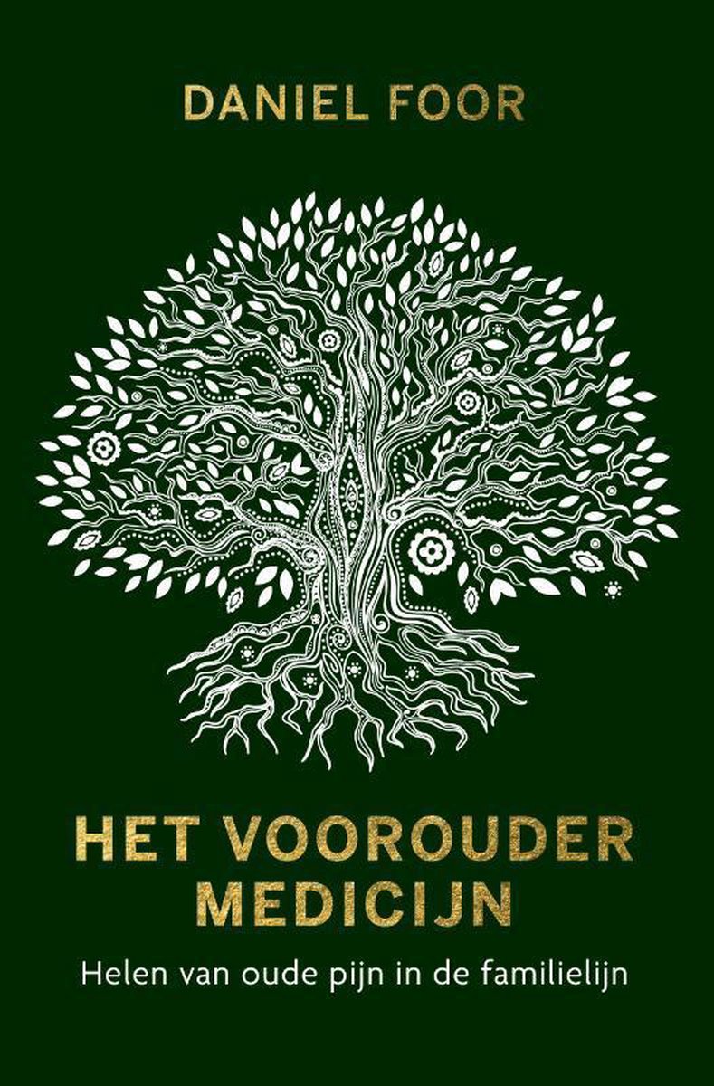 Het vooroudermedicijn - Helen van oude pijn in de familielijn