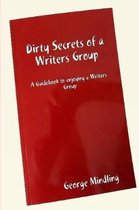 Dirty Secrets of a Writers Group