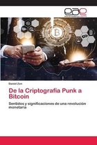 De la Criptografía Punk a Bitcoin