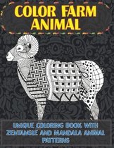 Color Farm Animal - Unique Coloring Book with Zentangle and Mandala Animal Patterns
