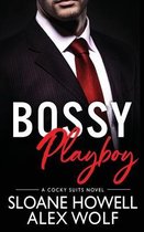 Bossy Playboy