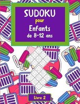 Sudoku pour enfant de 8-12 ans. Livre 2