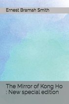 The Mirror of Kong Ho