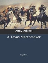 A Texas Matchmaker