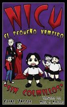 NICU - El Pequeño Vampiro- Sin Colmillos