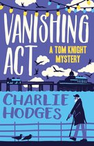 A Tom Knight Mystery 1 - Vanishing Act