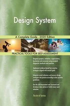 Design System A Complete Guide - 2020 Edition