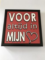Fotolijst met tekst – Voor altijd in mijn hart rood - 13 x 13 cm