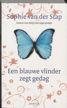 Een blauwe vlinder zegt gedag - Sophie van der Stap