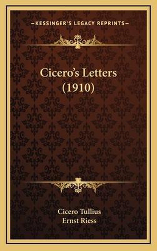 De omslag van het boek 'Cicero's Letters (1910)' met een bruin patroon en gouden versieringen.