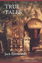 True Tales