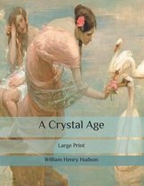 A Crystal Age