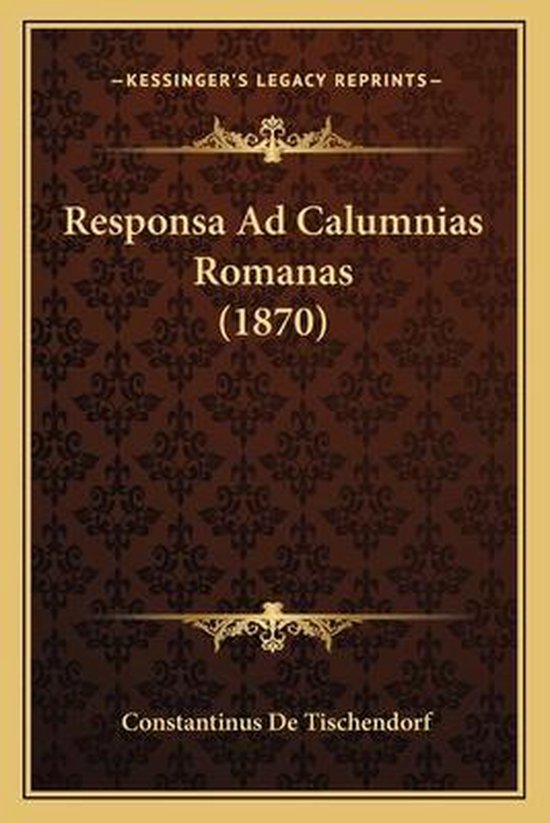 Responsa Ad Calumnias Romanas (1870)
