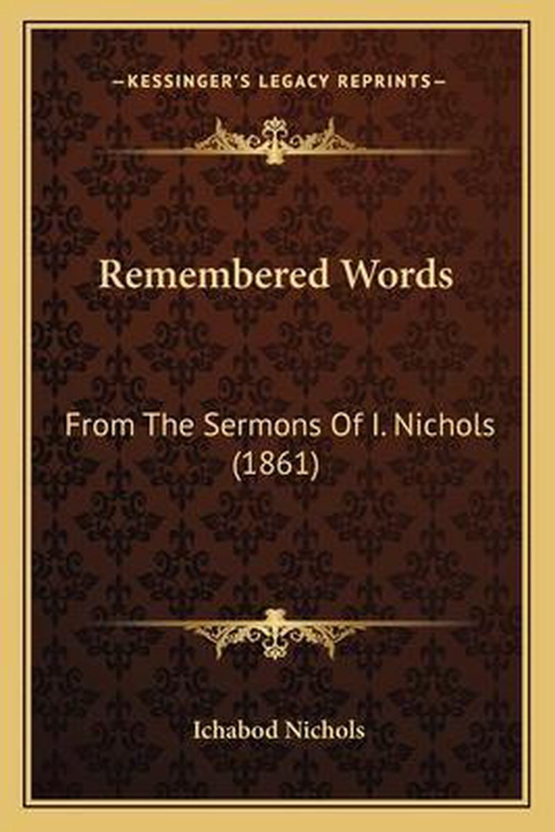 Remembered Words van Ichabod Nichols