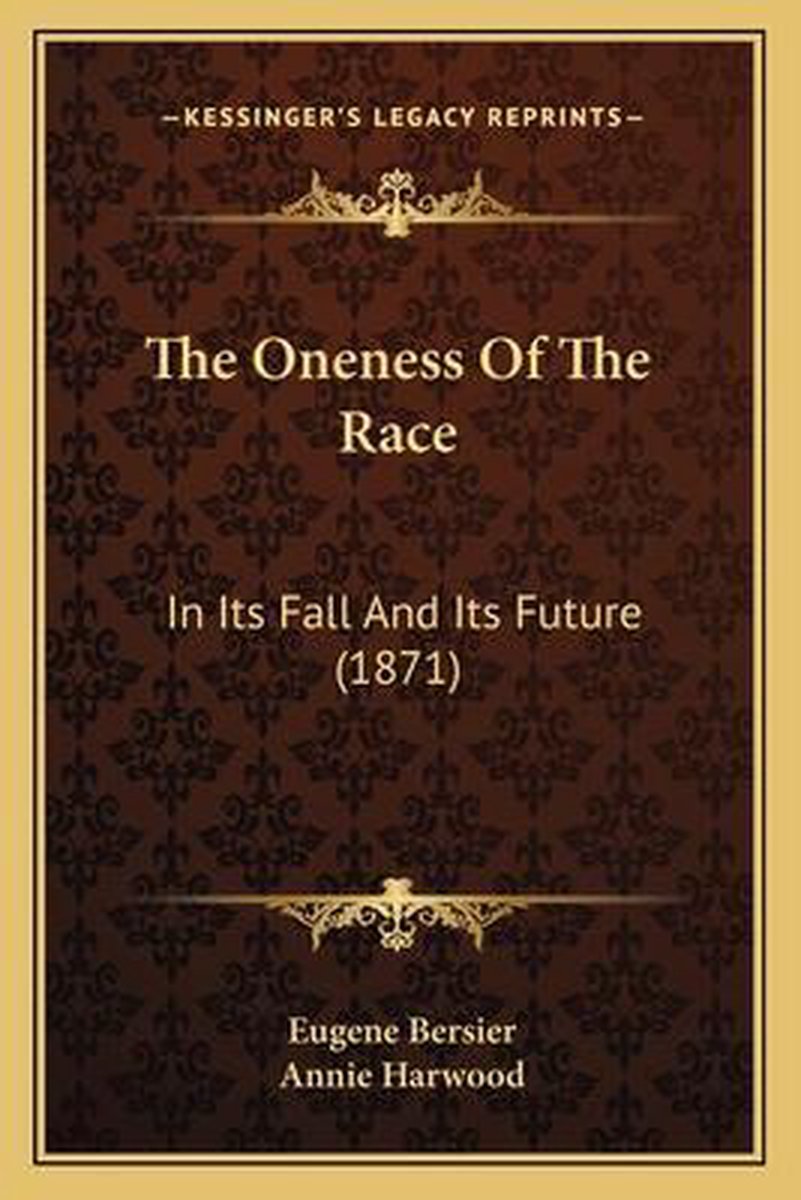 The Oneness Of The Race van Eugene Bersier