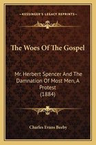 The Woes of the Gospel