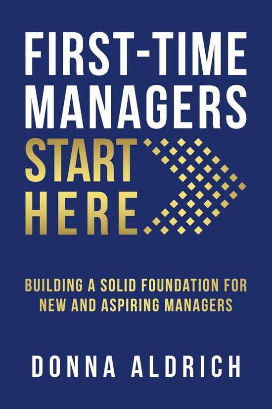 First-Time Managers Start Here - cover