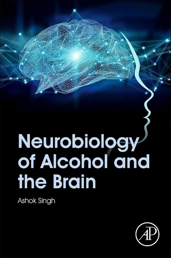 Neurobiology of Alcohol and the Brain - cover
