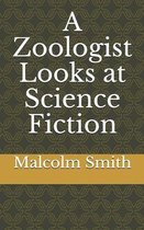 A Zoologist Looks at Science Fiction