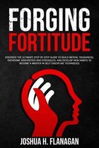 Forging Fortitude