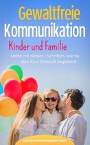 Gewaltfreie Kommunikation Kinder und Familie