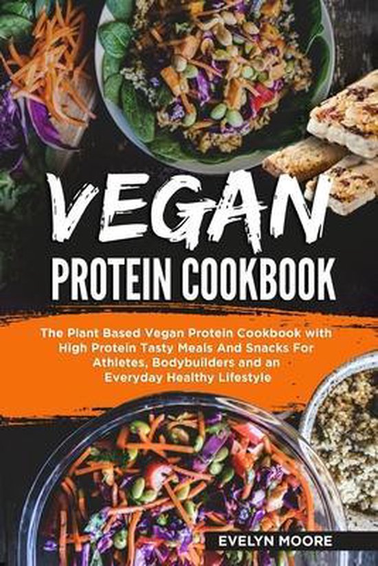 Vegan Protein Cookbook, Evelyn Moore 9798622050183 Boeken