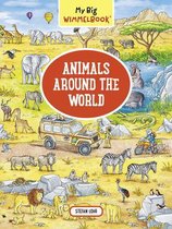 My Big Wimmelbook Animals Around World