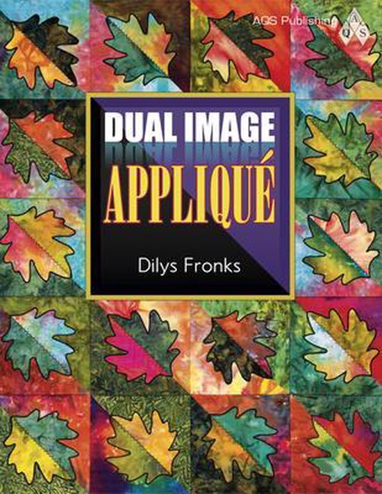 Dual Image Applique, Dilys Fronks 9781574326734 Boeken