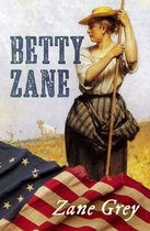 The Ohio River Trilogy - Betty Zane