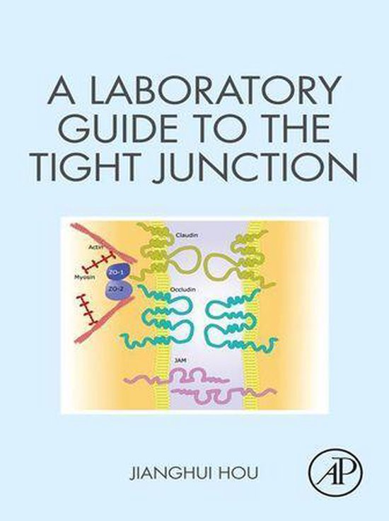 A Laboratory Guide to the Tight Junction - cover