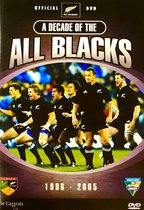 A Decade of The All Blacks 1996-2005