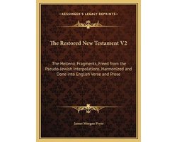 The Restored New Testament V2 the Restored New Testament V2