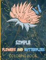 Simple Flowers and Butterflies Coloring Book