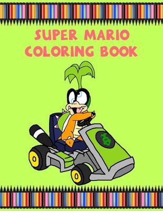 Super Mario Coloring Book, Creative Book 9798653736490 Boeken