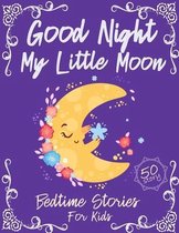 Good Night My Little Moon