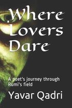 Where Lovers Dare