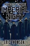 Ashes of Empire- Imperial Night
